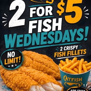 2 For $5 Fish Wednesdays special